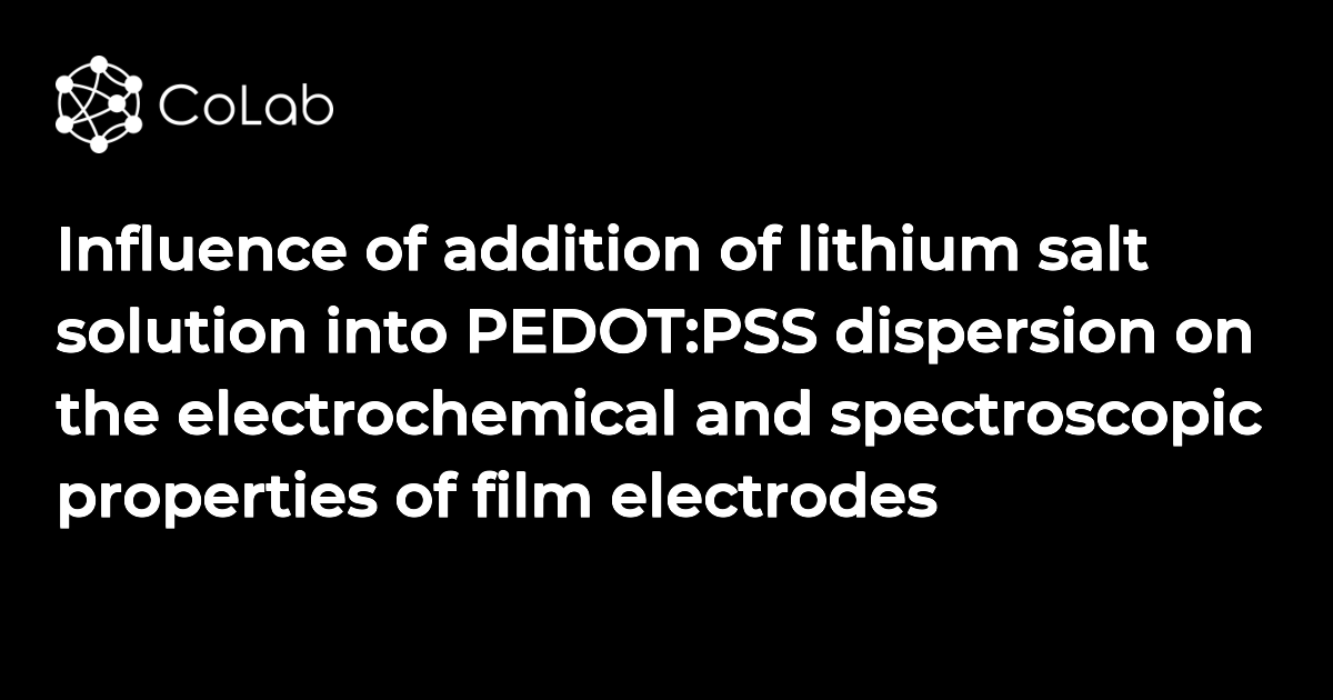 Influence Of Addition Of Lithium Salt Solution Into PEDOT:PSS ...