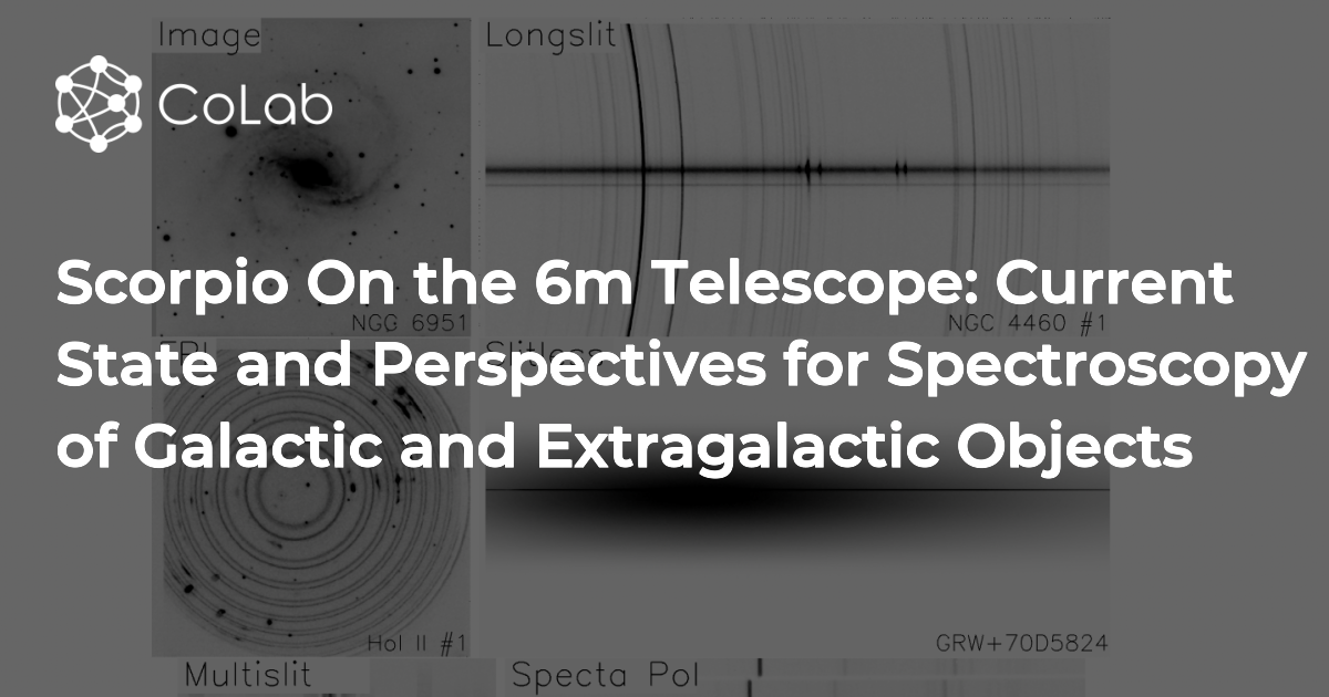 Scorpio On the 6m Telescope: Current State and Perspectives for ...