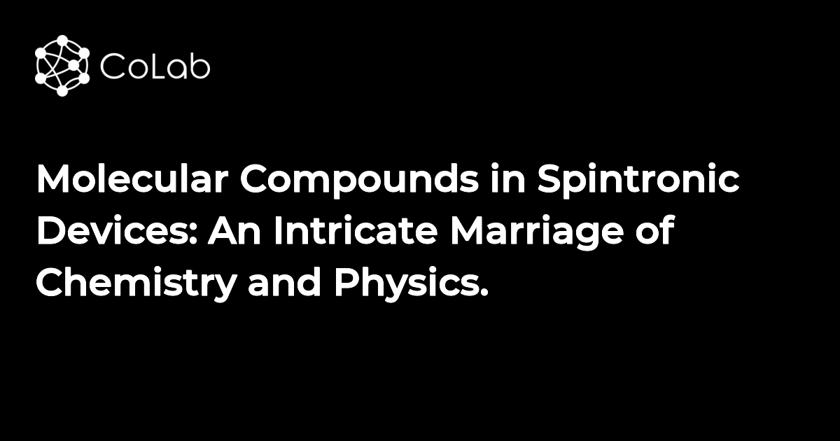 Molecular Compounds in Spintronic Devices: An Intricate Marriage of ...