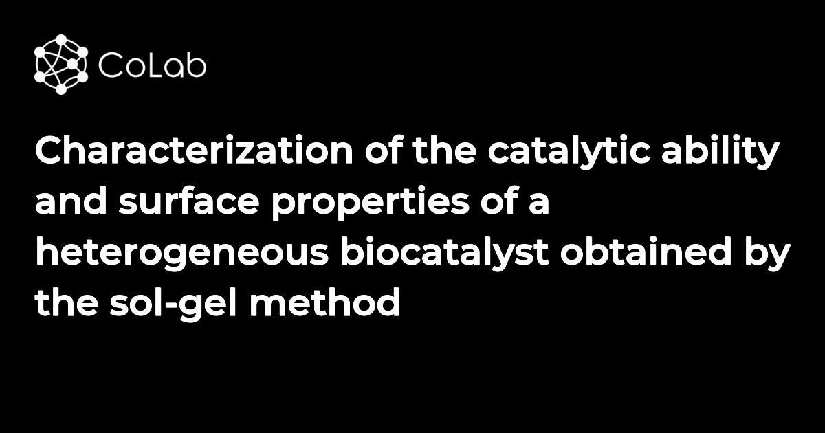 Characterization of the catalytic ability and surface properties of a